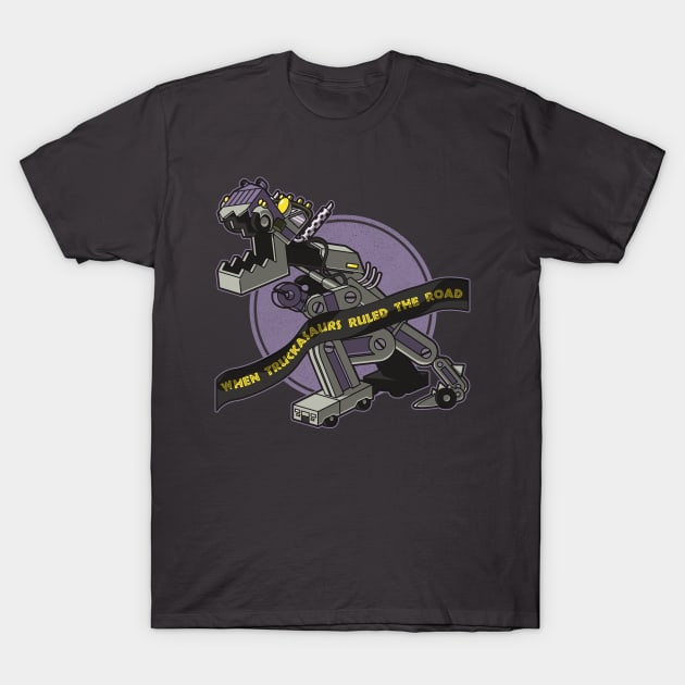 When Truckasaurs Ruled the Road T-Shirt by dann